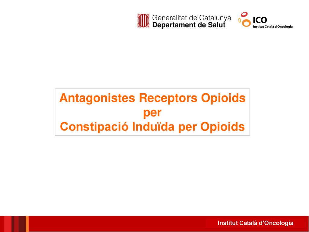 Antagonistes Receptors Opioids Constipació Induïda per Opioids