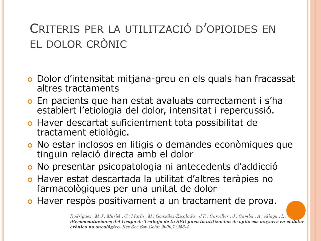 Criteris per la utilització d’opioides en el dolor crònic
