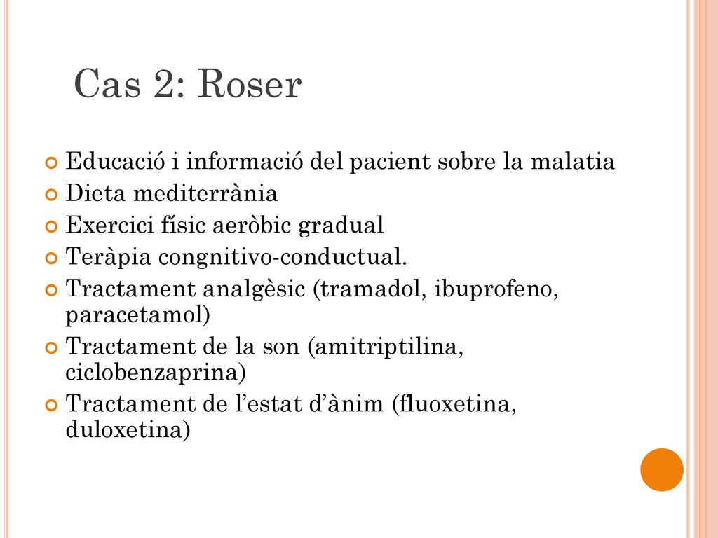 Cas 2: Roser Educació i informació del pacient sobre la malatia