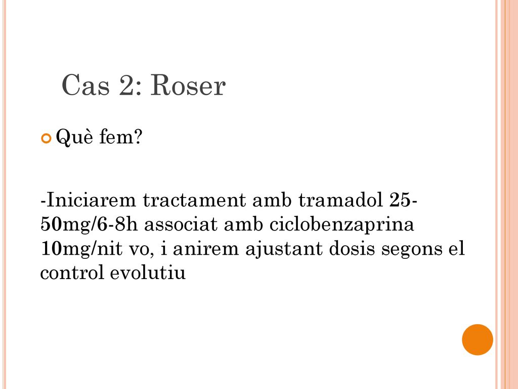 Cas 2: Roser Què fem