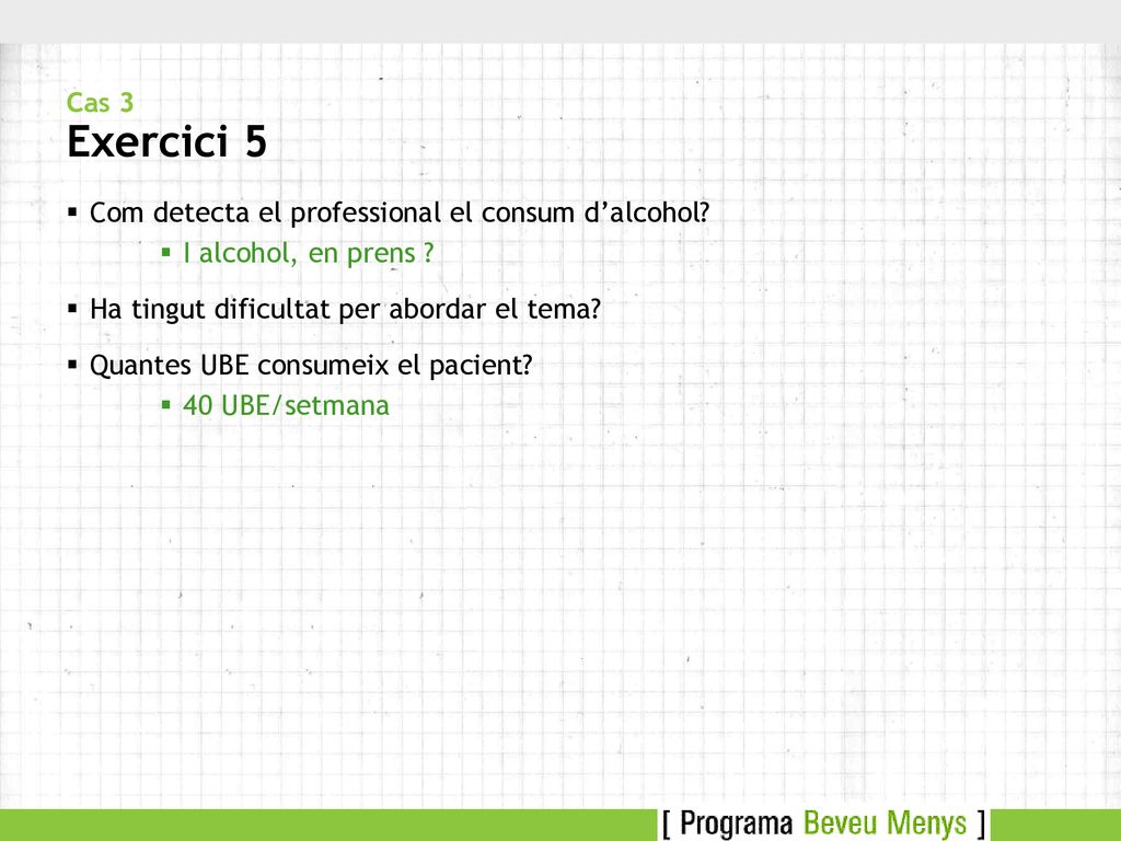 Com detecta el professional el consum d’alcohol I alcohol, en prens