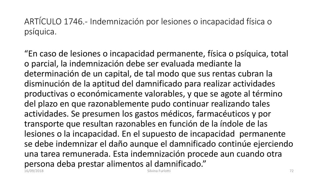 ARTÍCULO Indemnización por lesiones o incapacidad física o psíquica.