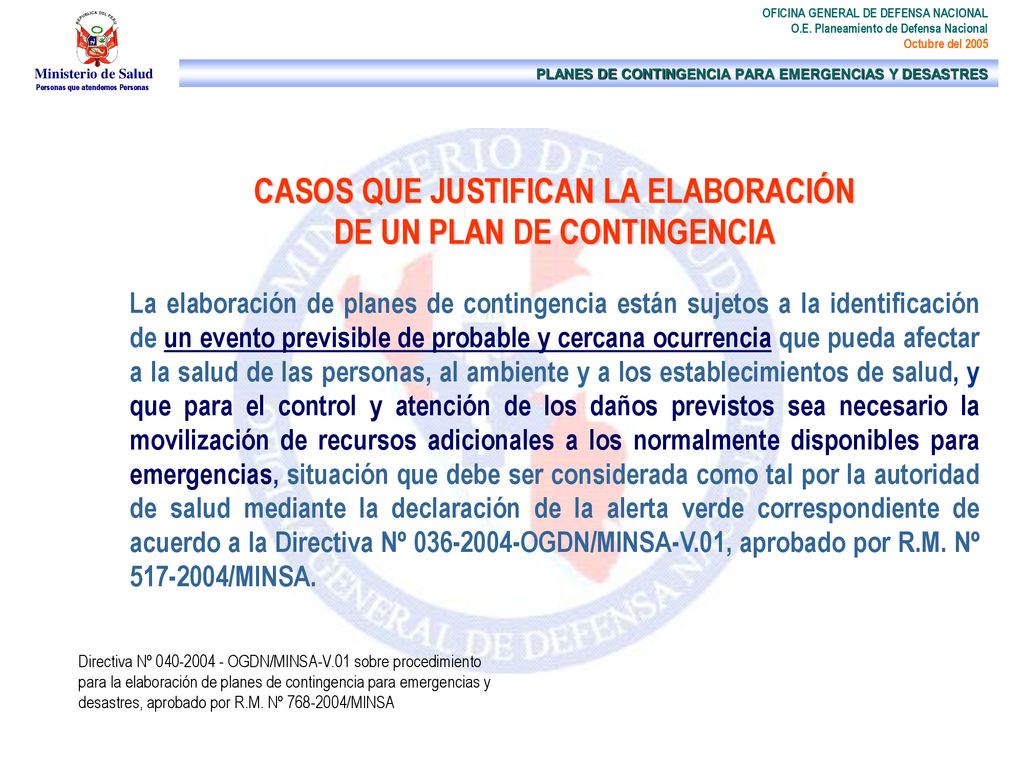 CASOS QUE JUSTIFICAN LA ELABORACIÓN DE UN PLAN DE CONTINGENCIA