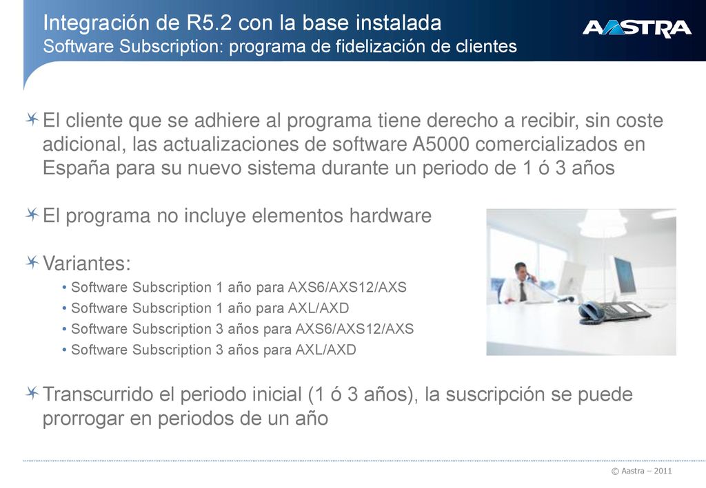 Integración de R5.2 con la base instalada Software Subscription: programa de fidelización de clientes