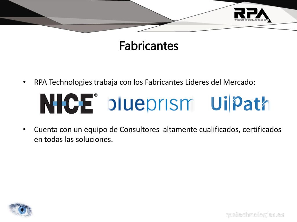 Fabricantes RPA Technologies trabaja con los Fabricantes Lideres del Mercado: