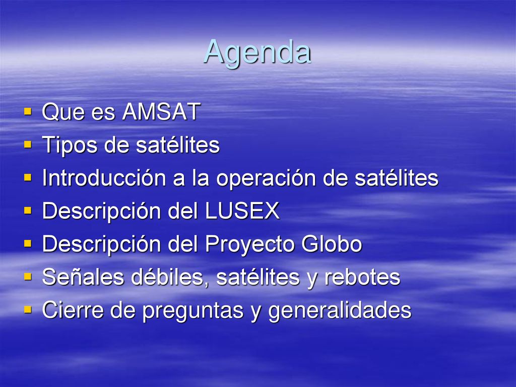 Agenda Que es AMSAT Tipos de satélites