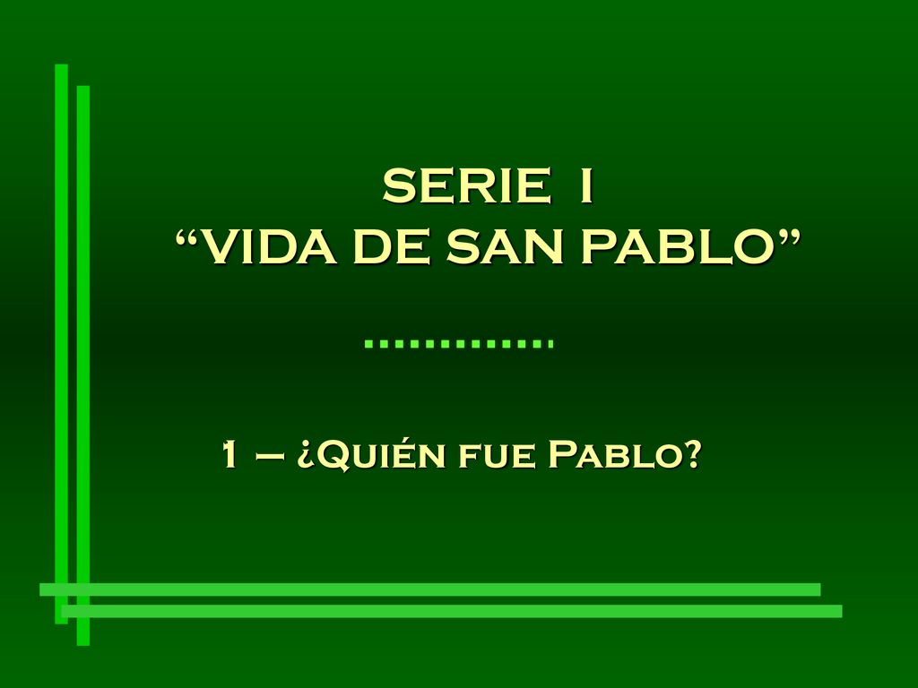SERIE I VIDA DE SAN PABLO 1 – ¿Quién fue Pablo