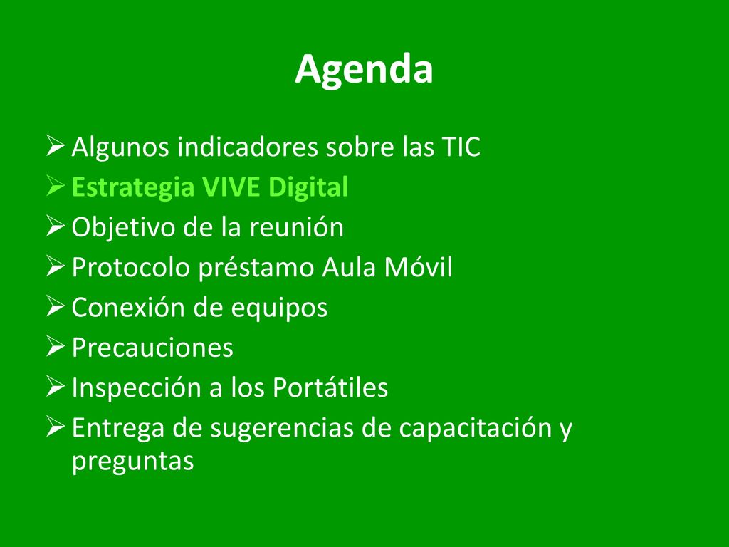 Agenda Algunos indicadores sobre las TIC Estrategia VIVE Digital
