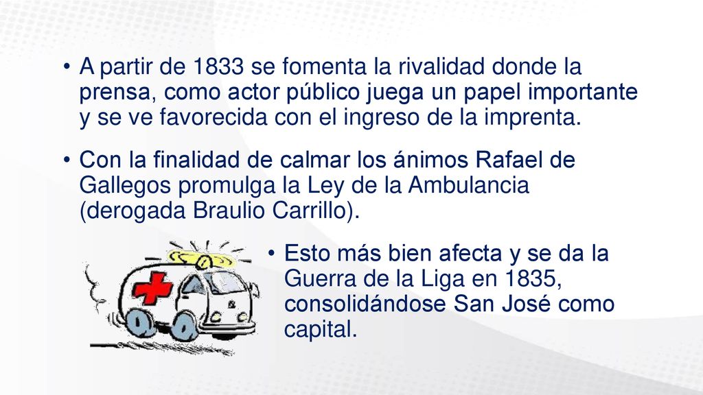 A partir de 1833 se fomenta la rivalidad donde la prensa, como actor público juega un papel importante y se ve favorecida con el ingreso de la imprenta.