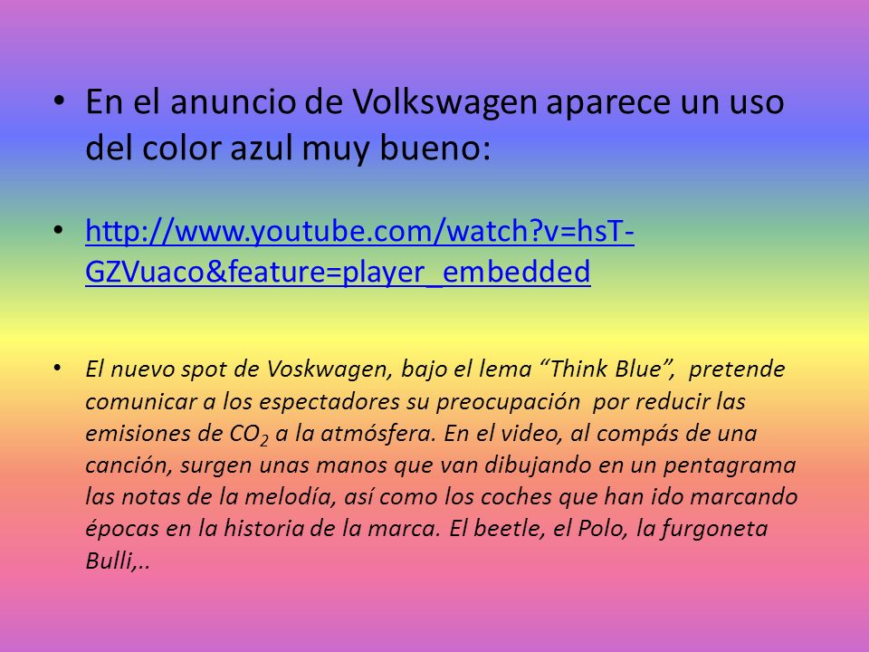 En el anuncio de Volkswagen aparece un uso del color azul muy bueno: