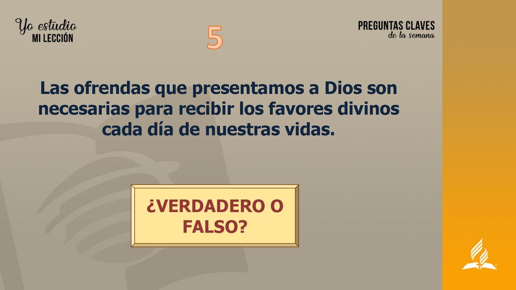 5 Las ofrendas que presentamos a Dios son necesarias para recibir los favores divinos cada día de nuestras vidas.