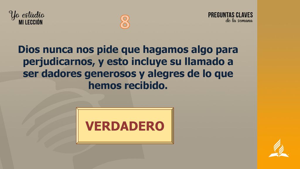 8 Dios nunca nos pide que hagamos algo para perjudicarnos, y esto incluye su llamado a ser dadores generosos y alegres de lo que hemos recibido.