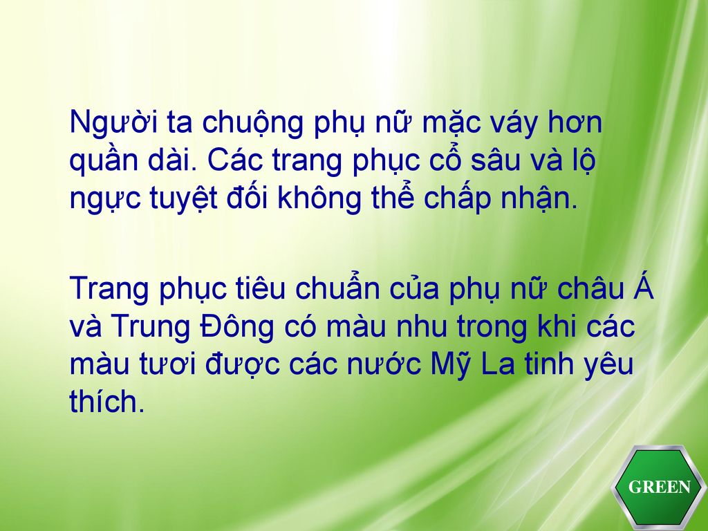 Người ta chuộng phụ nữ mặc váy hơn quần dài