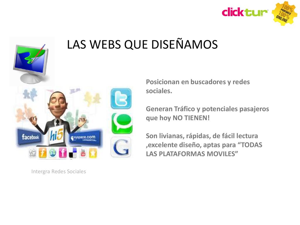 LAS WEBS QUE DISEÑAMOS Posicionan en buscadores y redes sociales.
