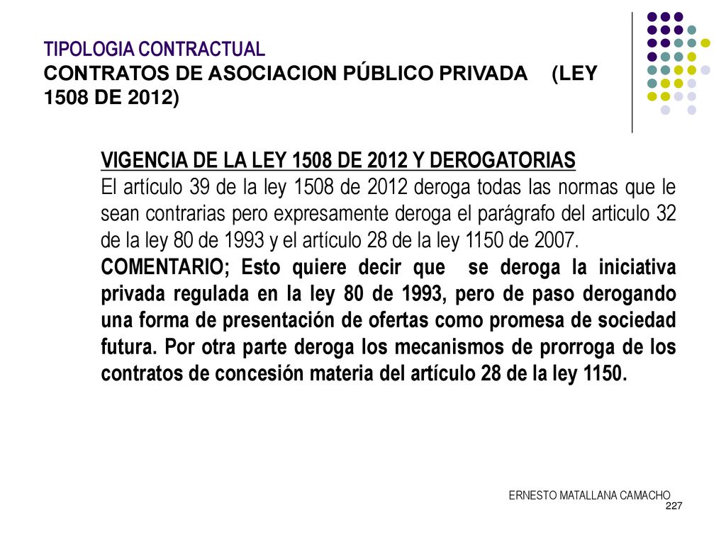 TIPOLOGIA CONTRACTUAL. CONTRATOS DE ASOCIACION PÚBLICO PRIVADA