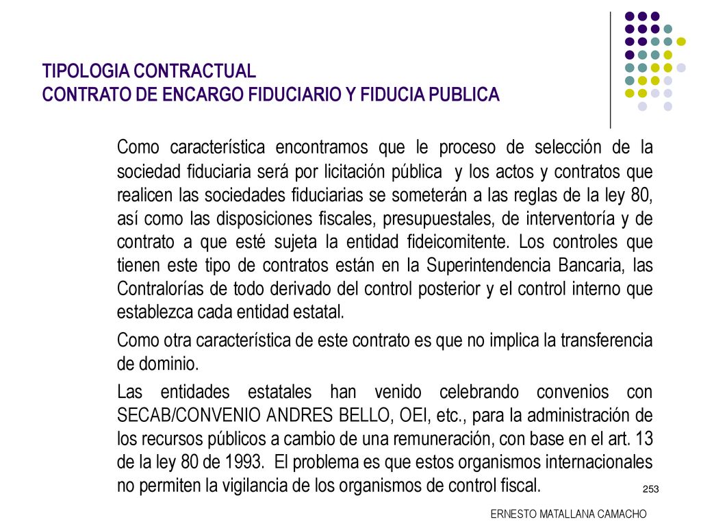 TIPOLOGIA CONTRACTUAL CONTRATO DE ENCARGO FIDUCIARIO Y FIDUCIA PUBLICA