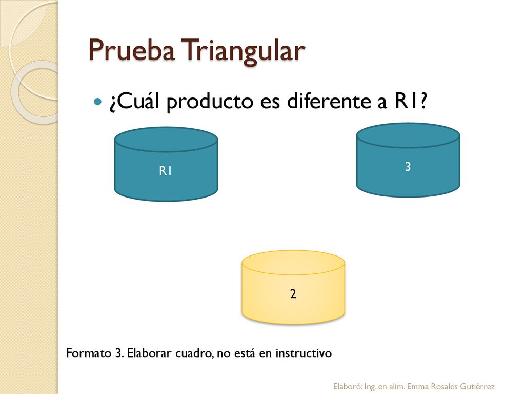 Prueba Triangular ¿Cuál producto es diferente a R1 3 R1 2