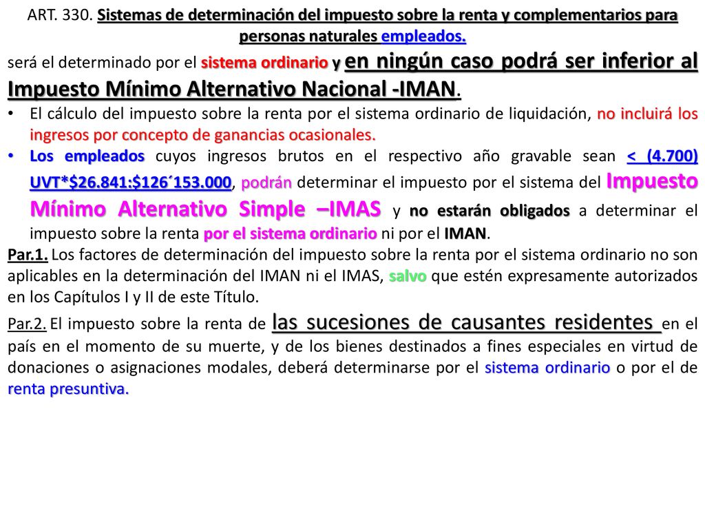 ART Sistemas de determinación del impuesto sobre la renta y complementarios para personas naturales empleados.