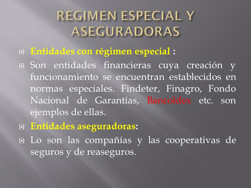REGIMEN ESPECIAL Y ASEGURADORAS