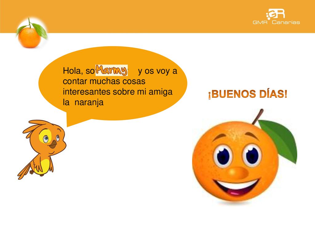 Hola, soy army y os voy a contar muchas cosas interesantes sobre mi amiga la naranja