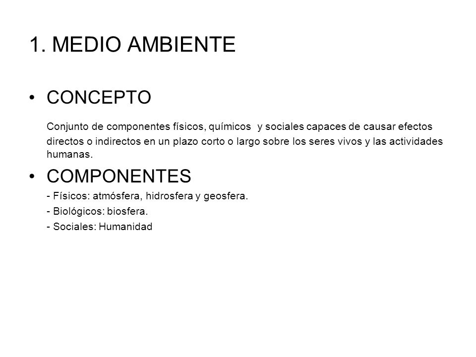 1. MEDIO AMBIENTE CONCEPTO