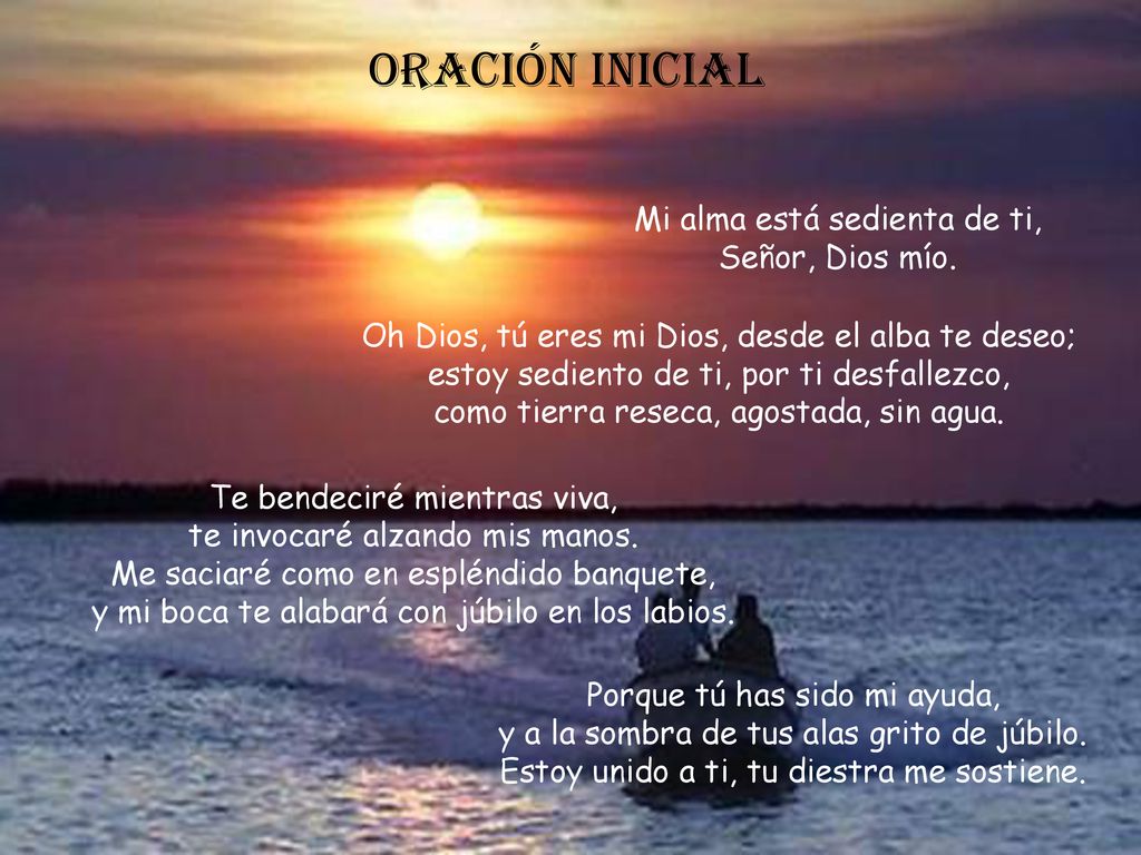 Mi alma está sedienta de ti, Señor, Dios mío.