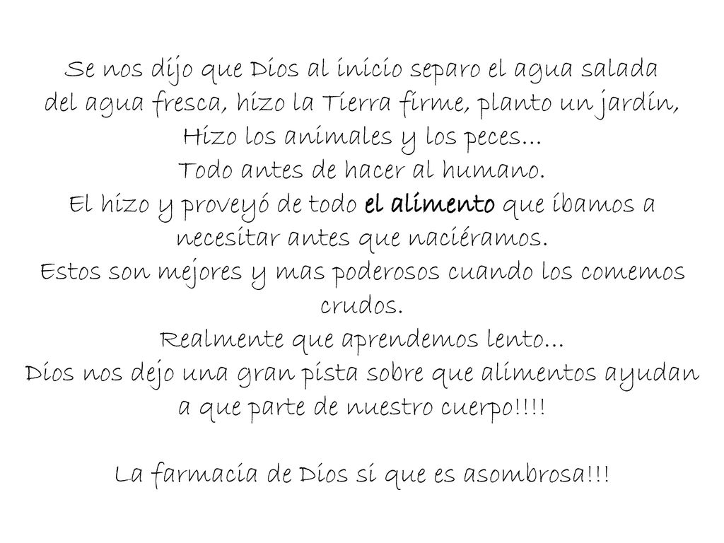Se nos dijo que Dios al inicio separo el agua salada