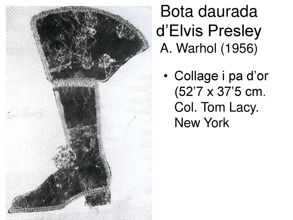 Bota daurada d’Elvis Presley A. Warhol (1956)