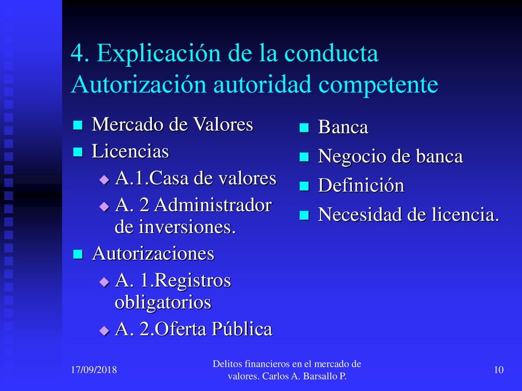 4. Explicación de la conducta Autorización autoridad competente