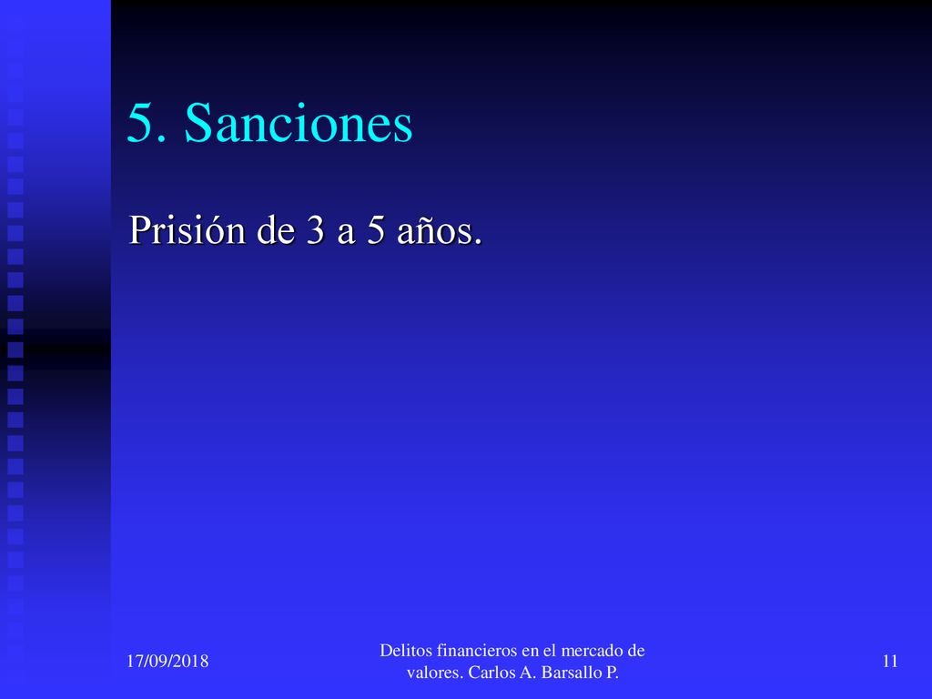 Delitos financieros en el mercado de valores. Carlos A. Barsallo P.