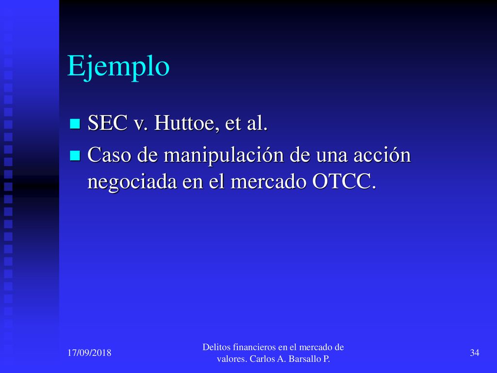 Delitos financieros en el mercado de valores. Carlos A. Barsallo P.