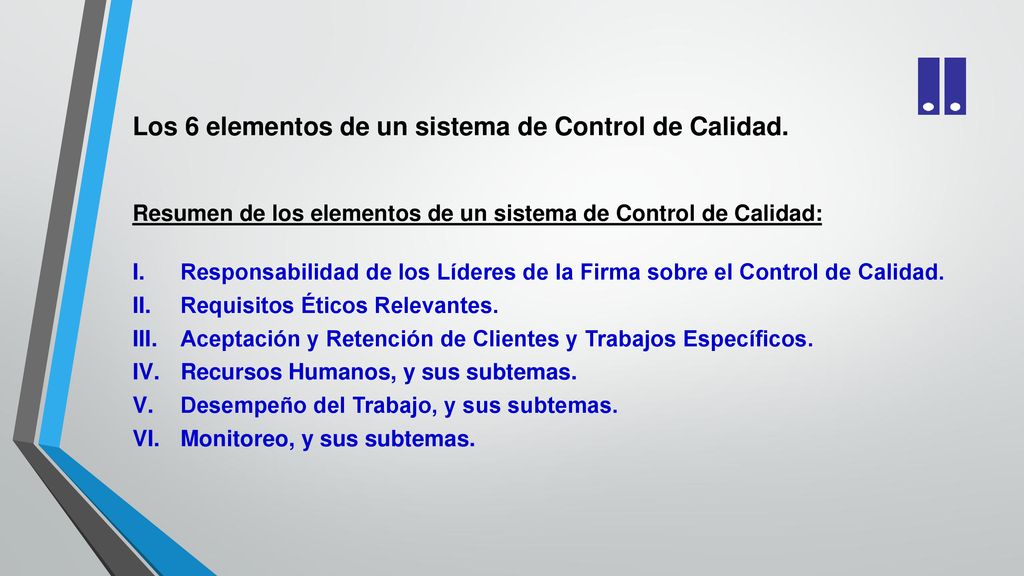 Los 6 elementos de un sistema de Control de Calidad.