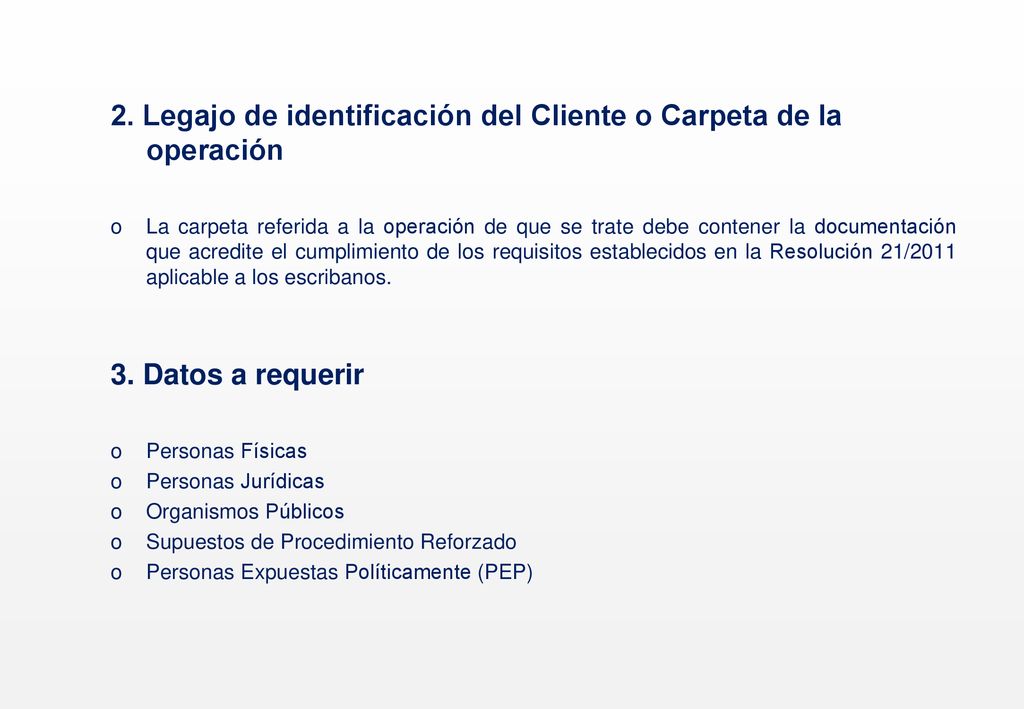 2. Legajo de identificación del Cliente o Carpeta de la operación