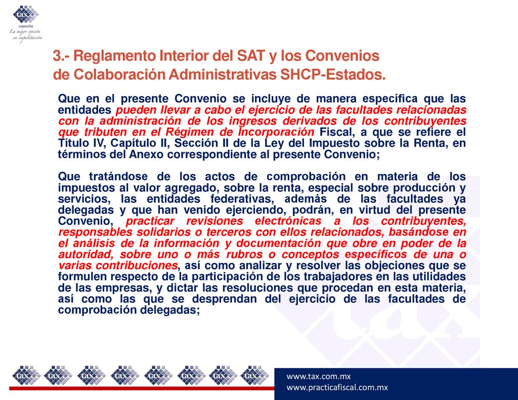3.- Reglamento Interior del SAT y los Convenios de Colaboración Administrativas SHCP-Estados.