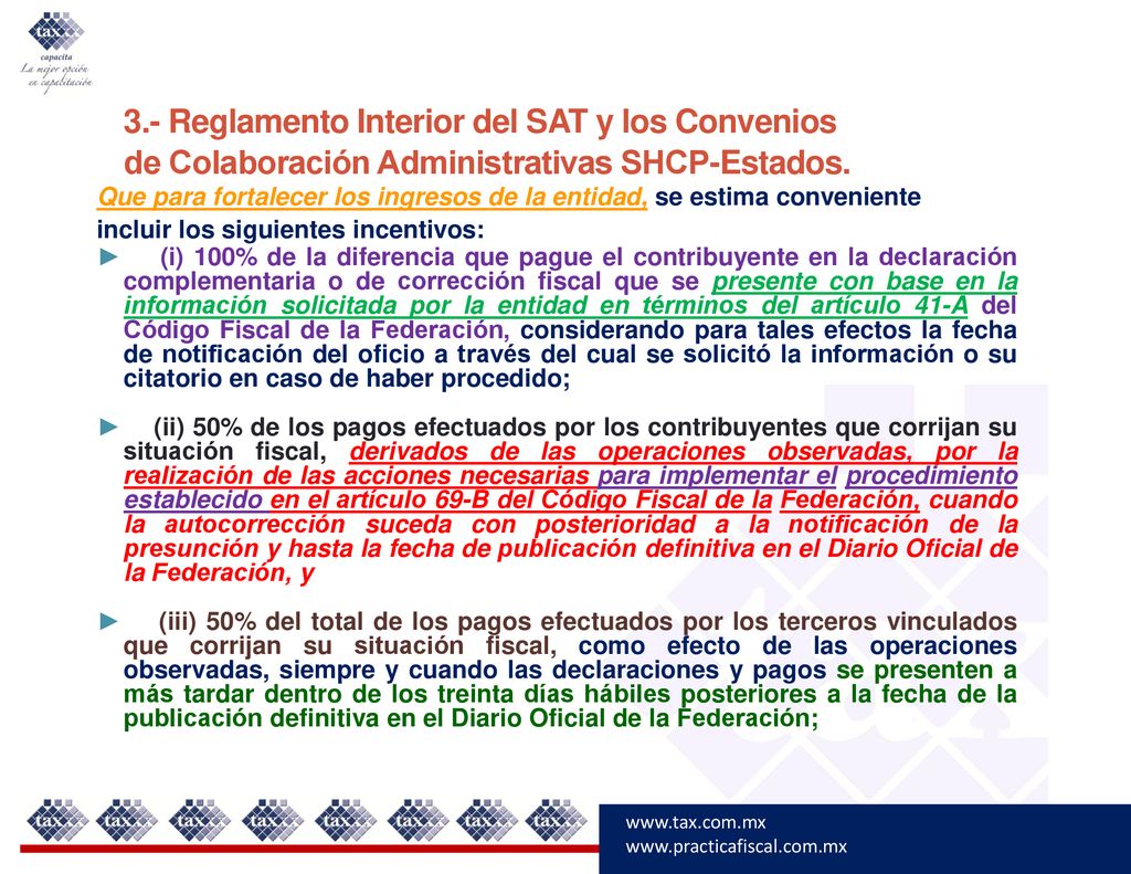 3.- Reglamento Interior del SAT y los Convenios de Colaboración Administrativas SHCP-Estados.