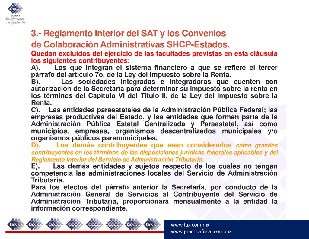 3.- Reglamento Interior del SAT y los Convenios de Colaboración Administrativas SHCP-Estados.