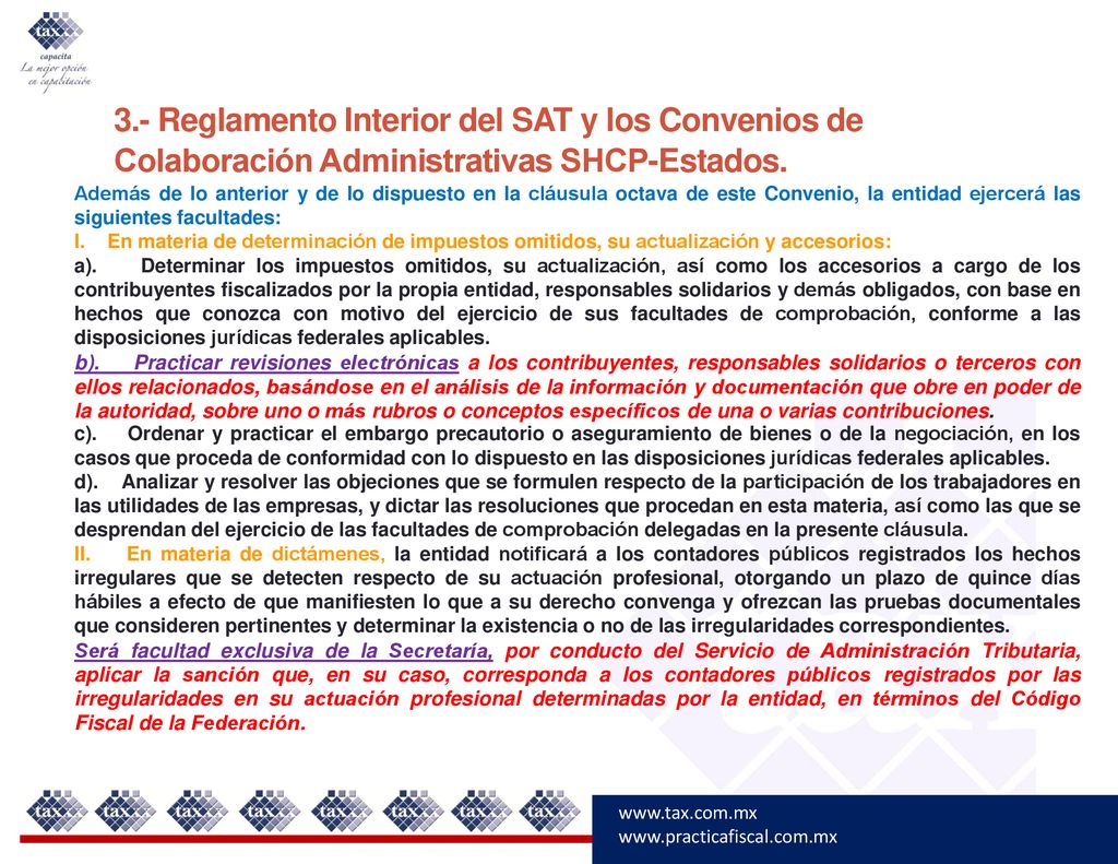 3.- Reglamento Interior del SAT y los Convenios de Colaboración Administrativas SHCP-Estados.