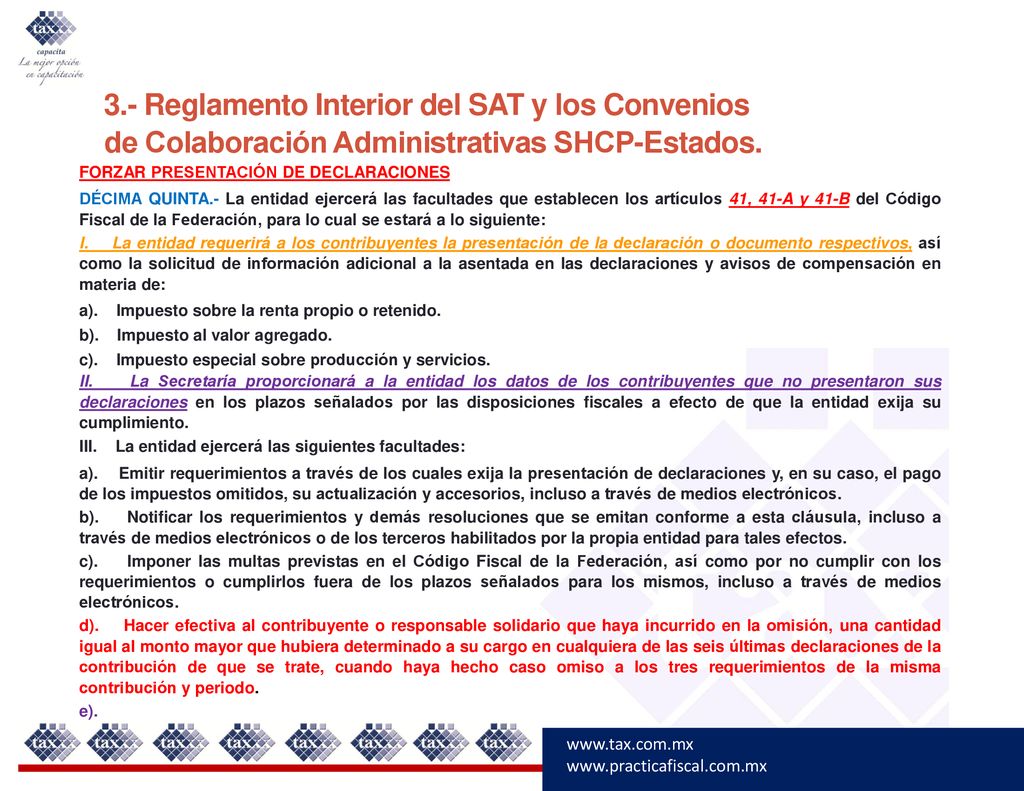 3.- Reglamento Interior del SAT y los Convenios de Colaboración Administrativas SHCP-Estados.