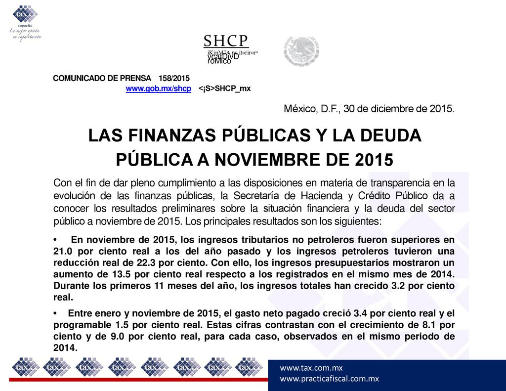 LAS FINANZAS PÚBLICAS Y LA DEUDA PÚBLICA A NOVIEMBRE DE 2015