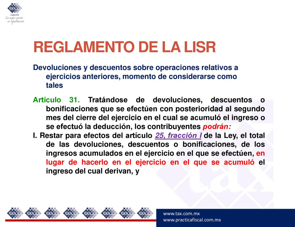 REGLAMENTO DE LA LISR Devoluciones y descuentos sobre operaciones relativos a ejercicios anteriores, momento de considerarse como tales.