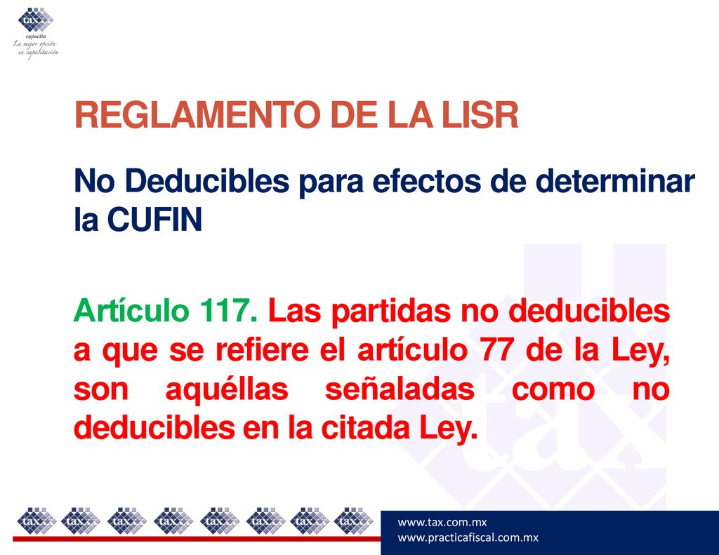 REGLAMENTO DE LA LISR No Deducibles para efectos de determinar la CUFIN.