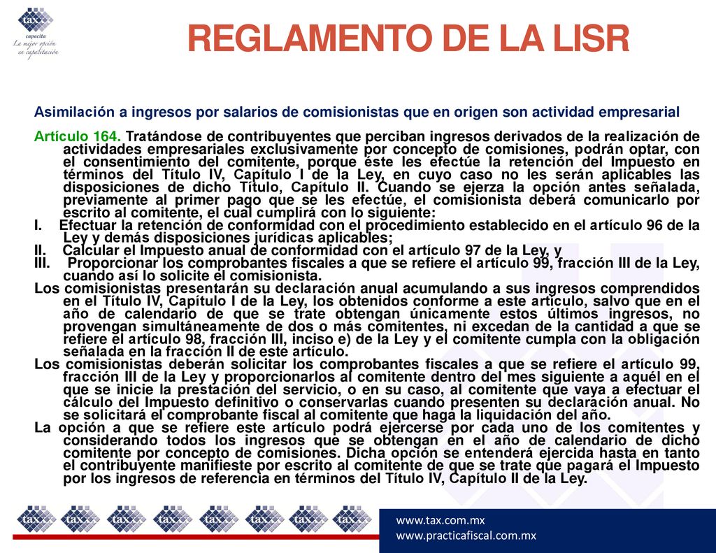 REGLAMENTO DE LA LISR Asimilación a ingresos por salarios de comisionistas que en origen son actividad empresarial.