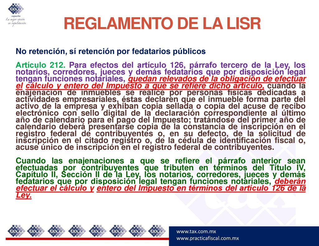 REGLAMENTO DE LA LISR No retención, sí retención por fedatarios públicos.