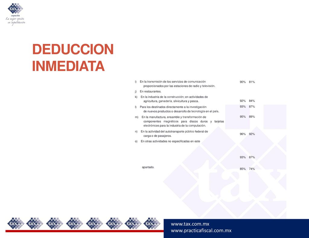 DEDUCCION INMEDIATA i) En la transmisión de los servicios de comunicación. proporcionados por las estaciones de radio y televisión.