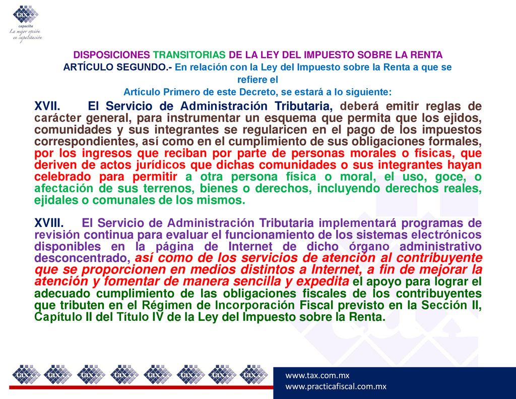 Artículo Primero de este Decreto, se estará a lo siguiente: