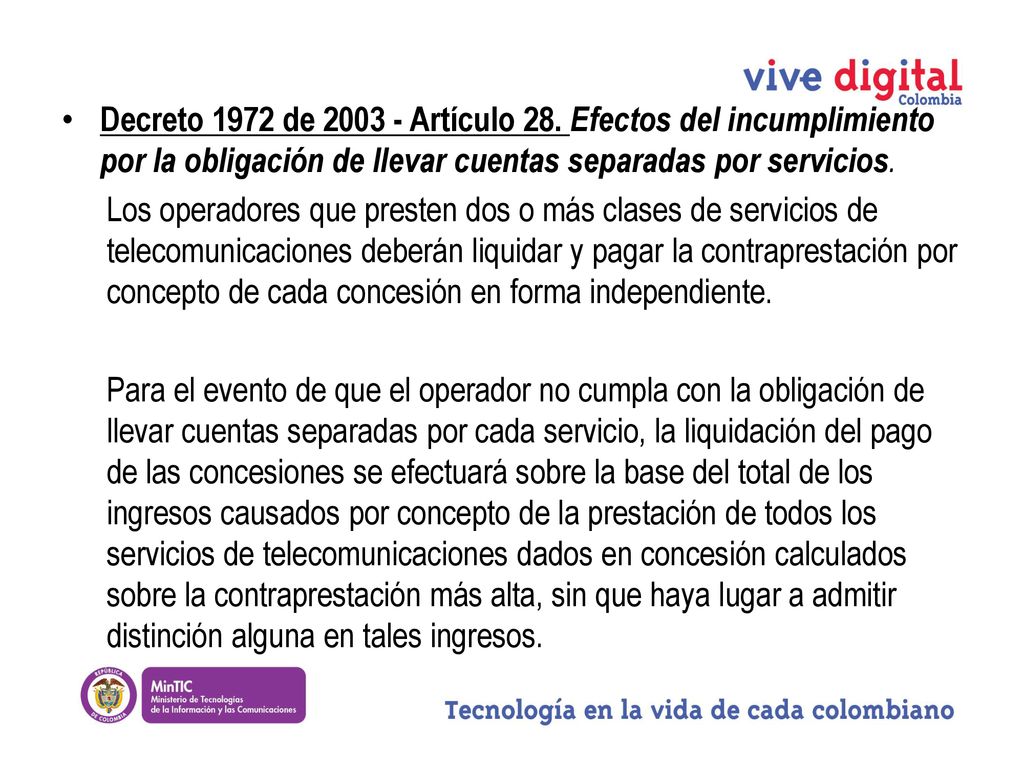 Decreto 1972 de Artículo 28. Efectos del incumplimiento por la obligación de llevar cuentas separadas por servicios.