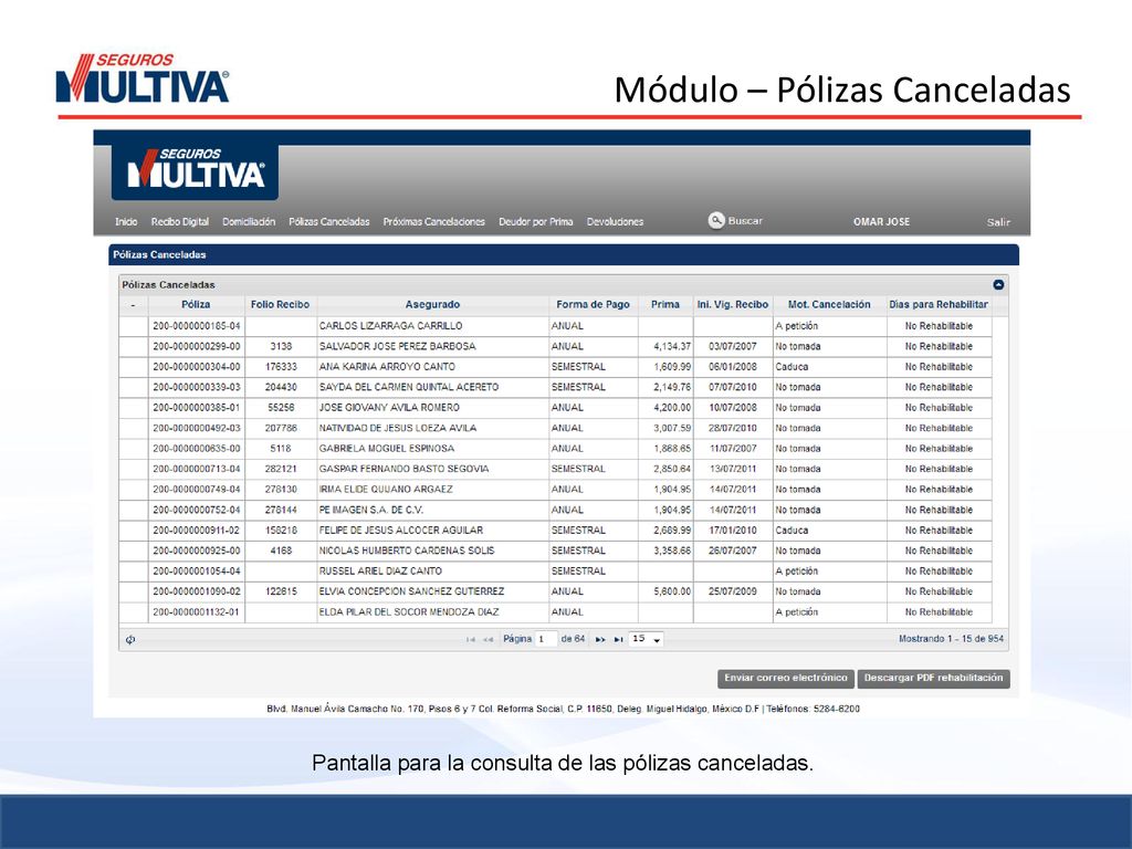 Pantalla para la consulta de las pólizas canceladas.