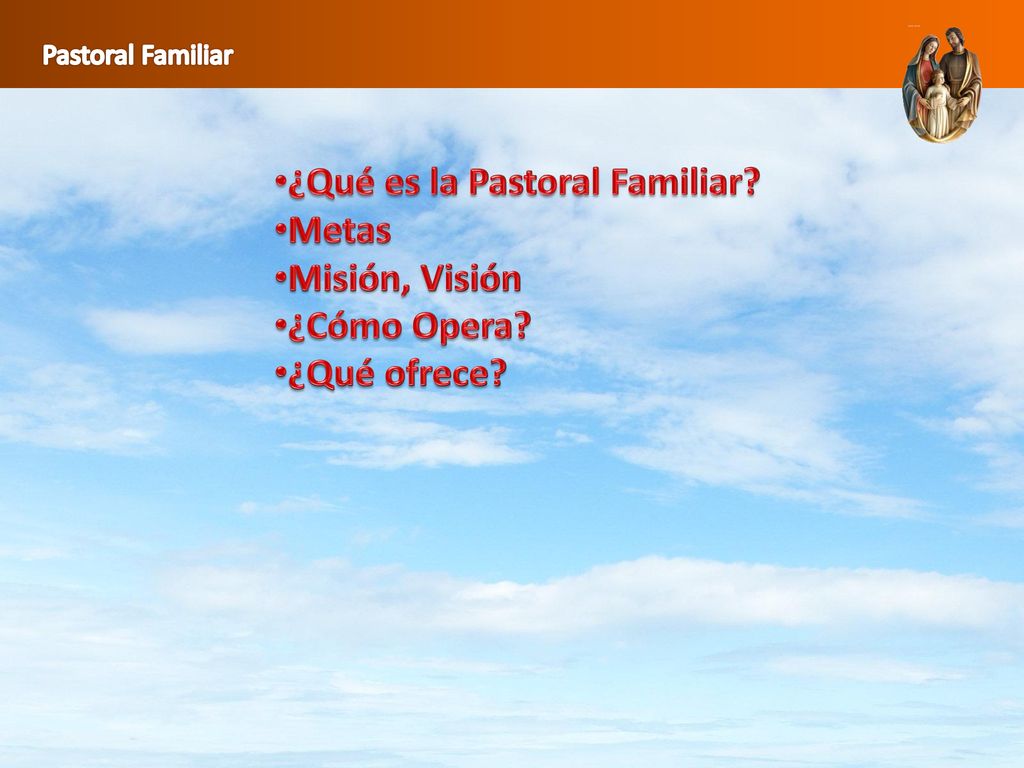 ¿Qué es la Pastoral Familiar Metas Misión, Visión ¿Cómo Opera