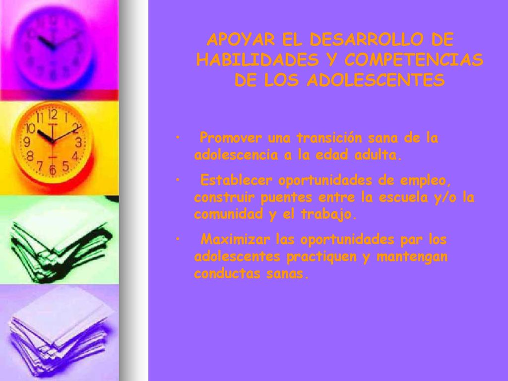 APOYAR EL DESARROLLO DE HABILIDADES Y COMPETENCIAS DE LOS ADOLESCENTES