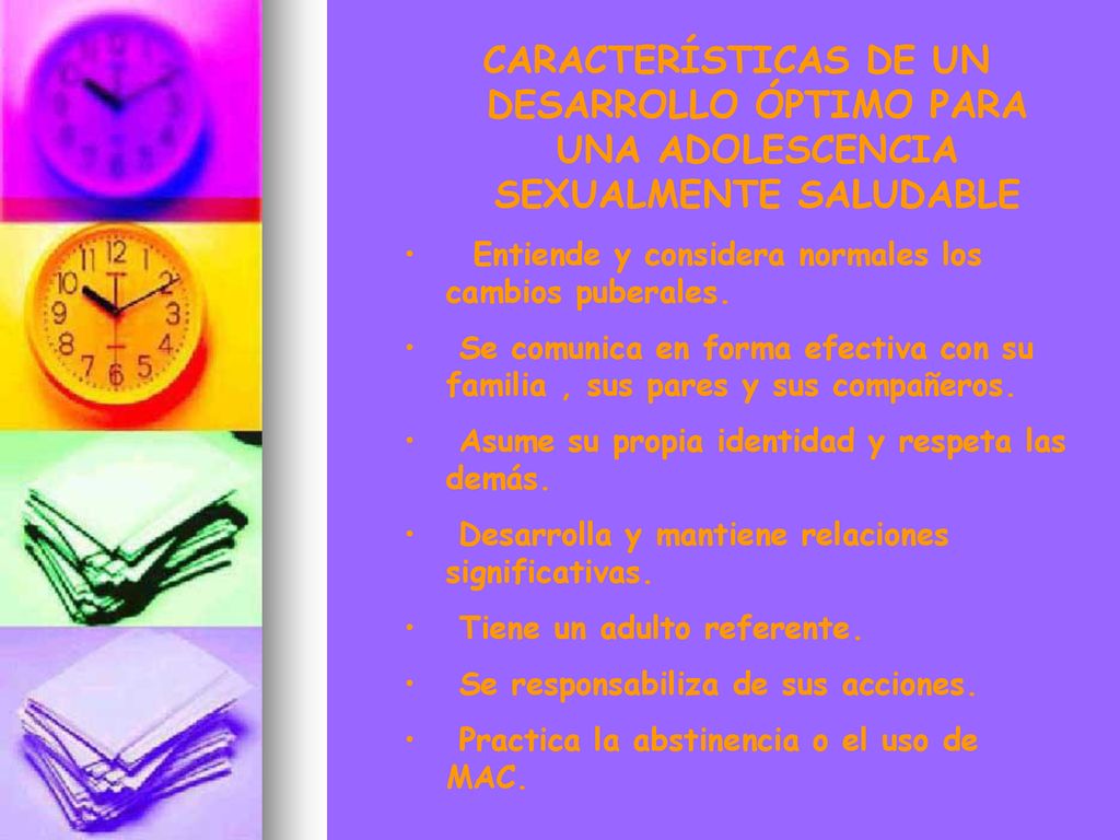 CARACTERÍSTICAS DE UN DESARROLLO ÓPTIMO PARA UNA ADOLESCENCIA SEXUALMENTE SALUDABLE